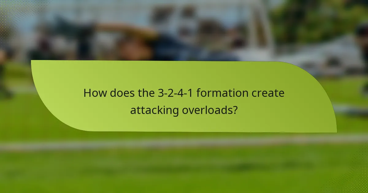 How does the 3-2-4-1 formation create attacking overloads?
