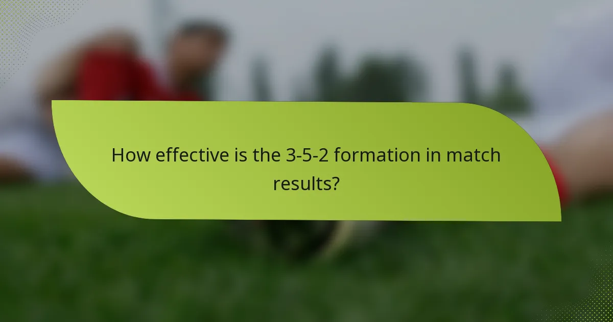 How effective is the 3-5-2 formation in match results?