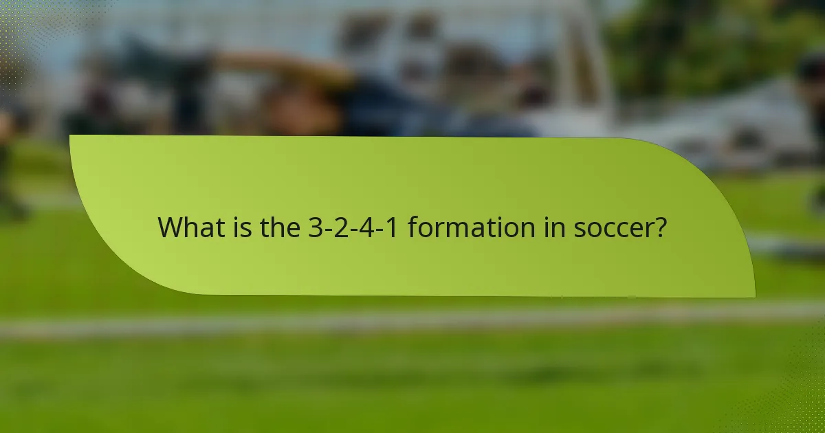 What is the 3-2-4-1 formation in soccer?